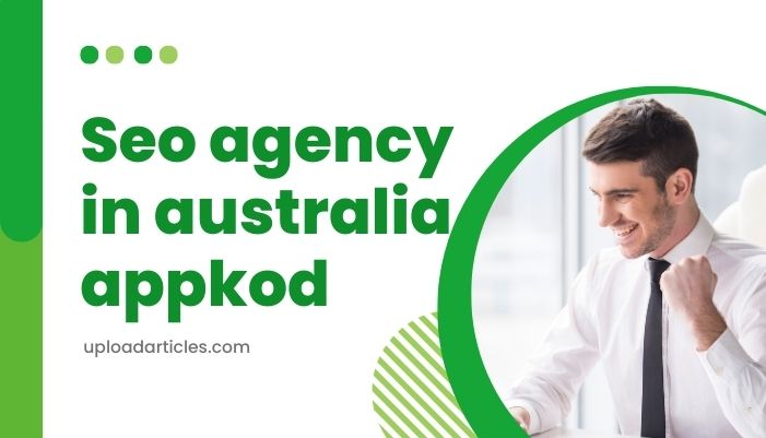 seo agency in australia appkod