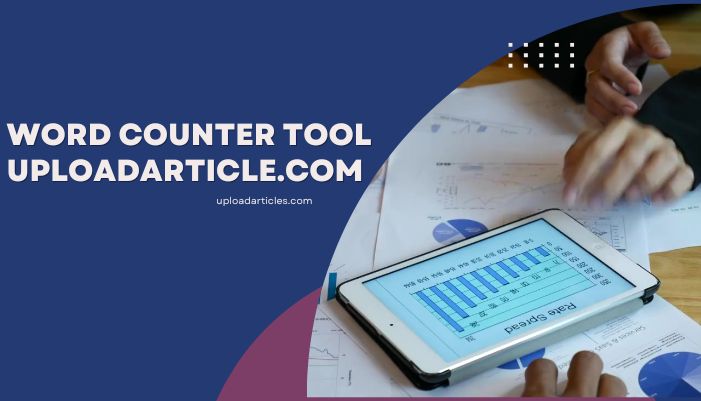 Word Counter Tool UploadArticle.com